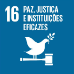 Objetivo 16 - Paz, Justiça e Instituições Eficazes Objetivo 16 - Paz, Justiça e Instituições Eficazes